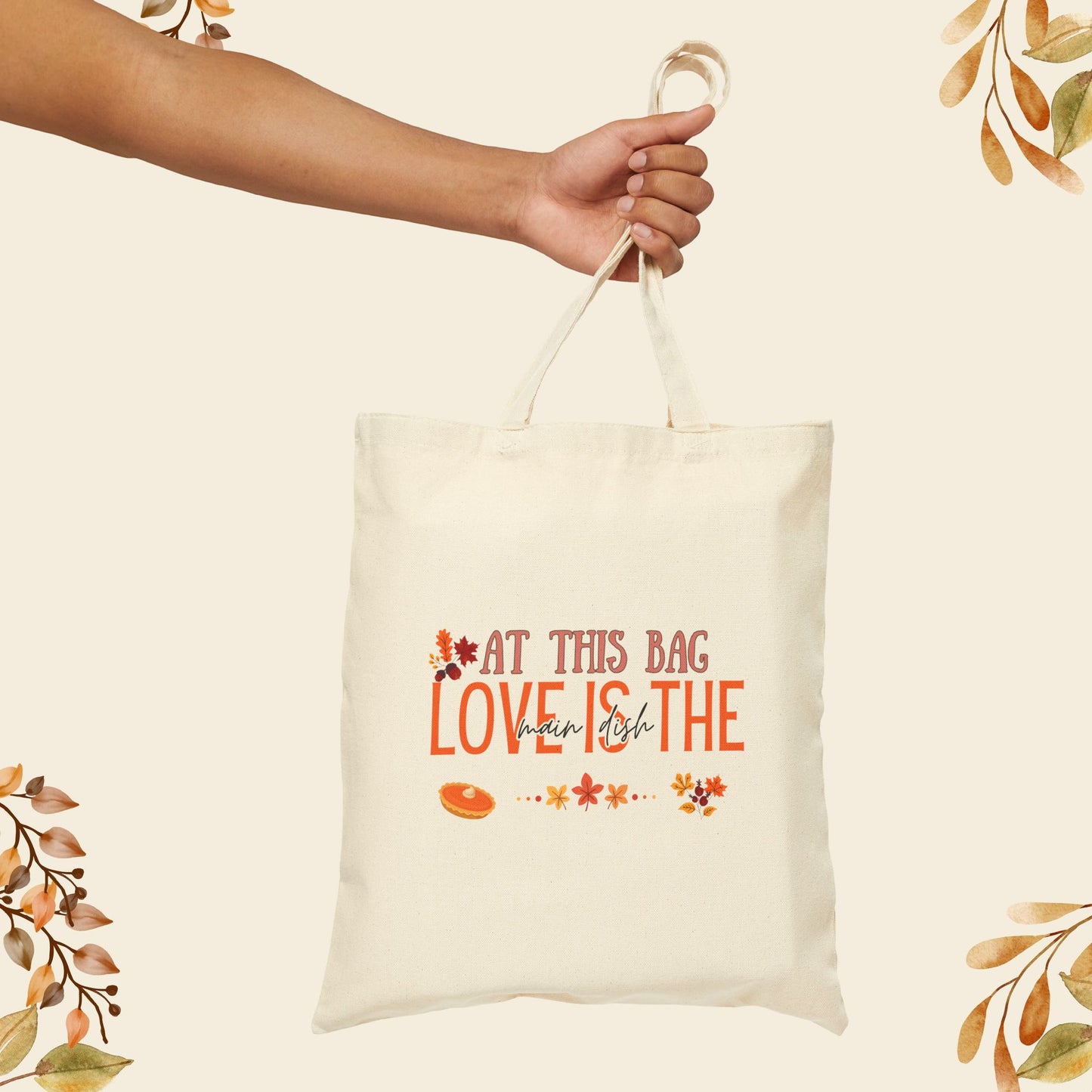 Love Is The Main Dish Tote Bag