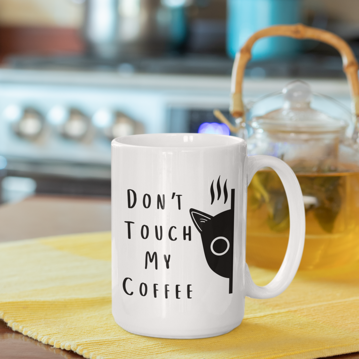 Don't Touch My Coffee Mug