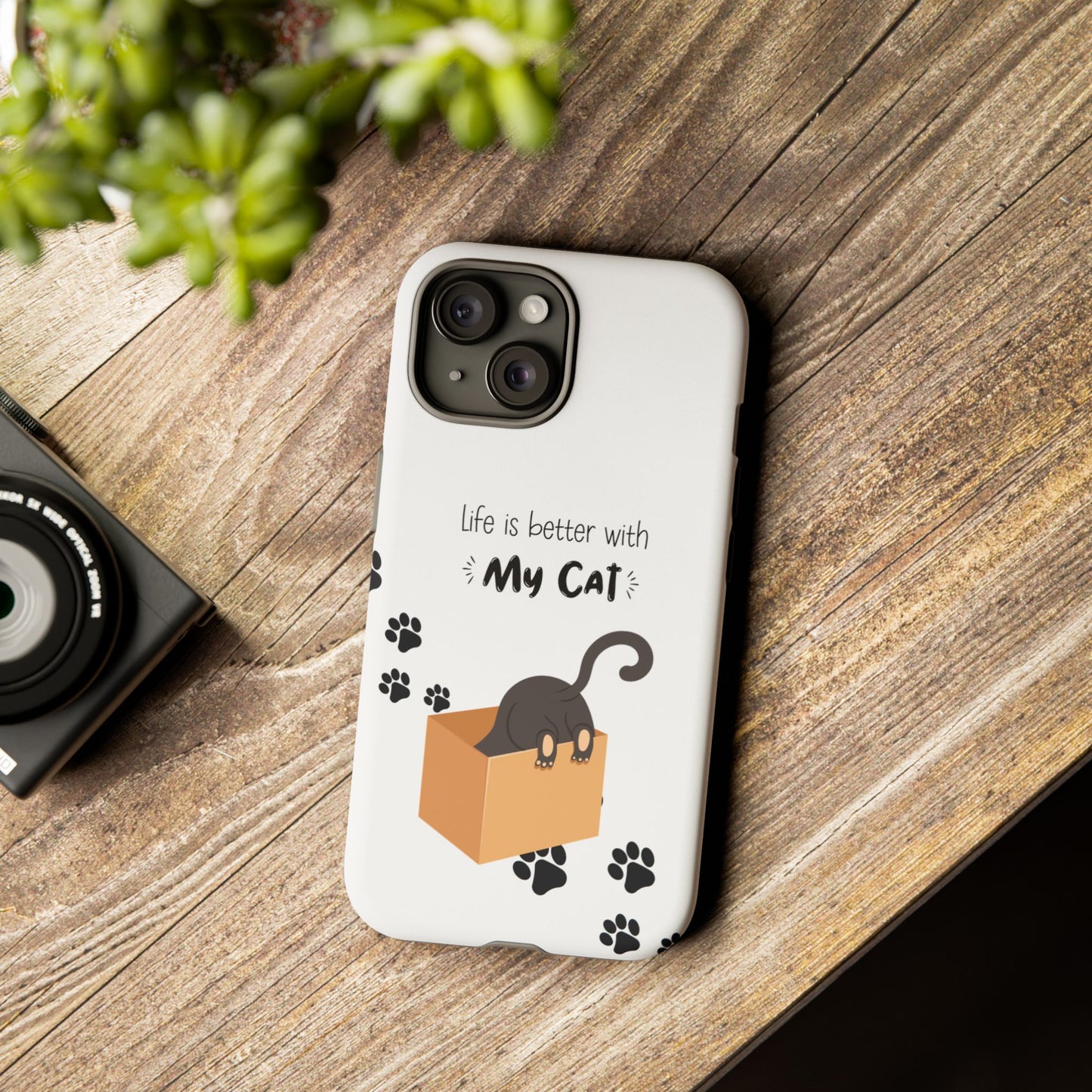 Life Is Better With Cat Cases
