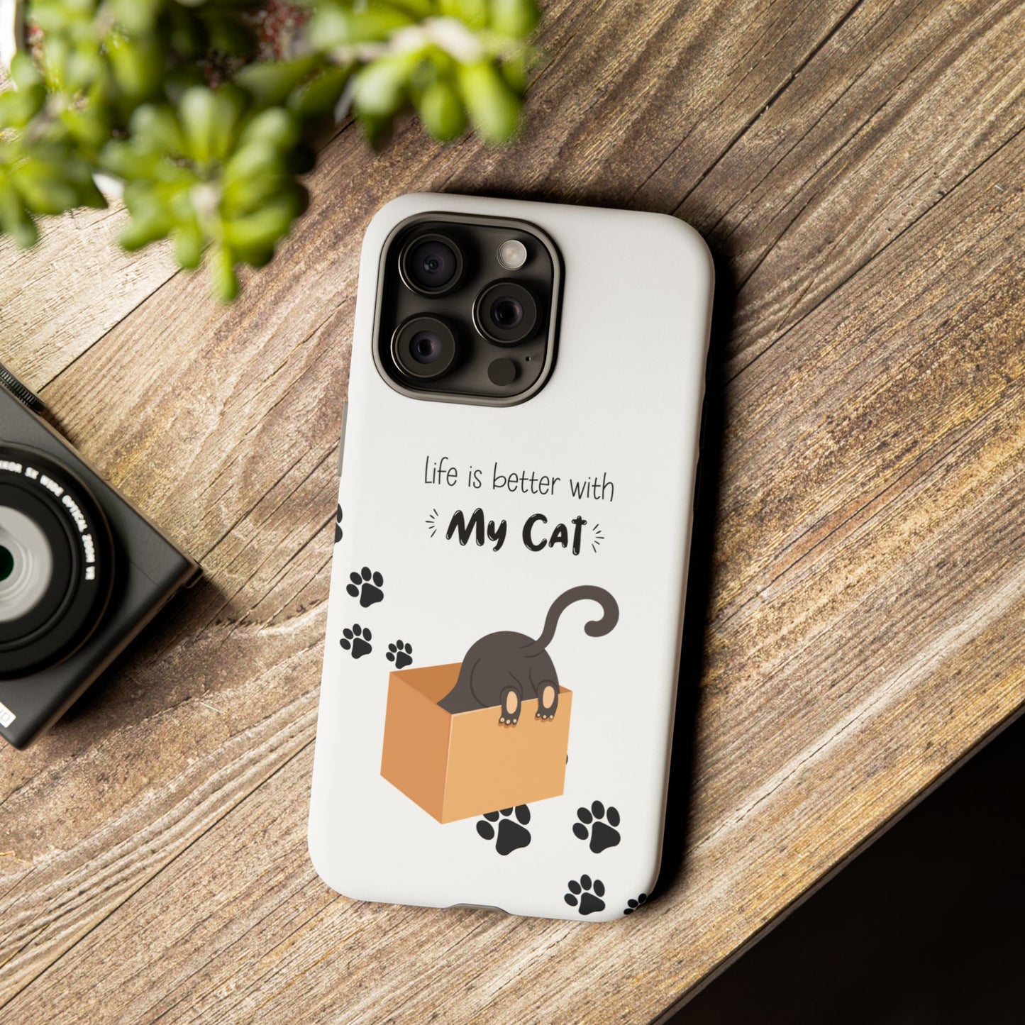Life Is Better With Cat Cases