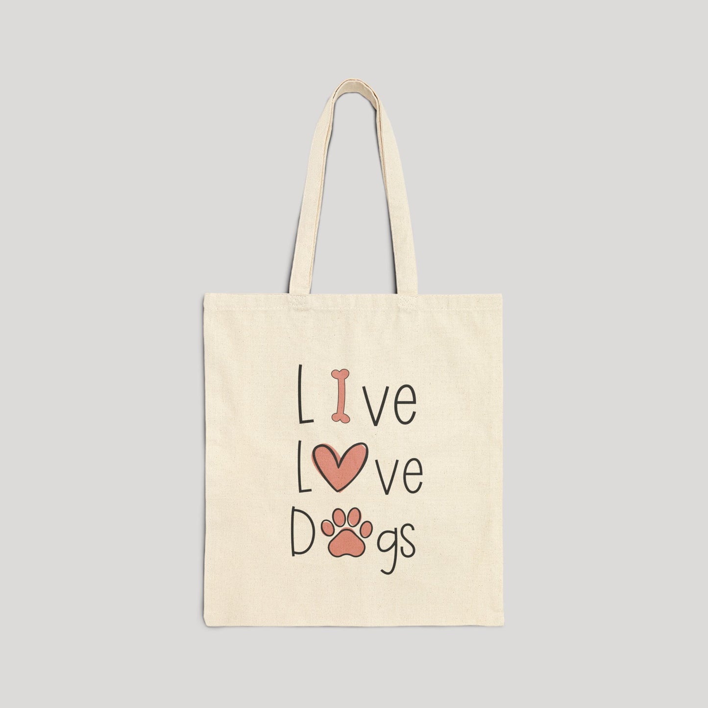 Live, Love, Dogs Tote Bag