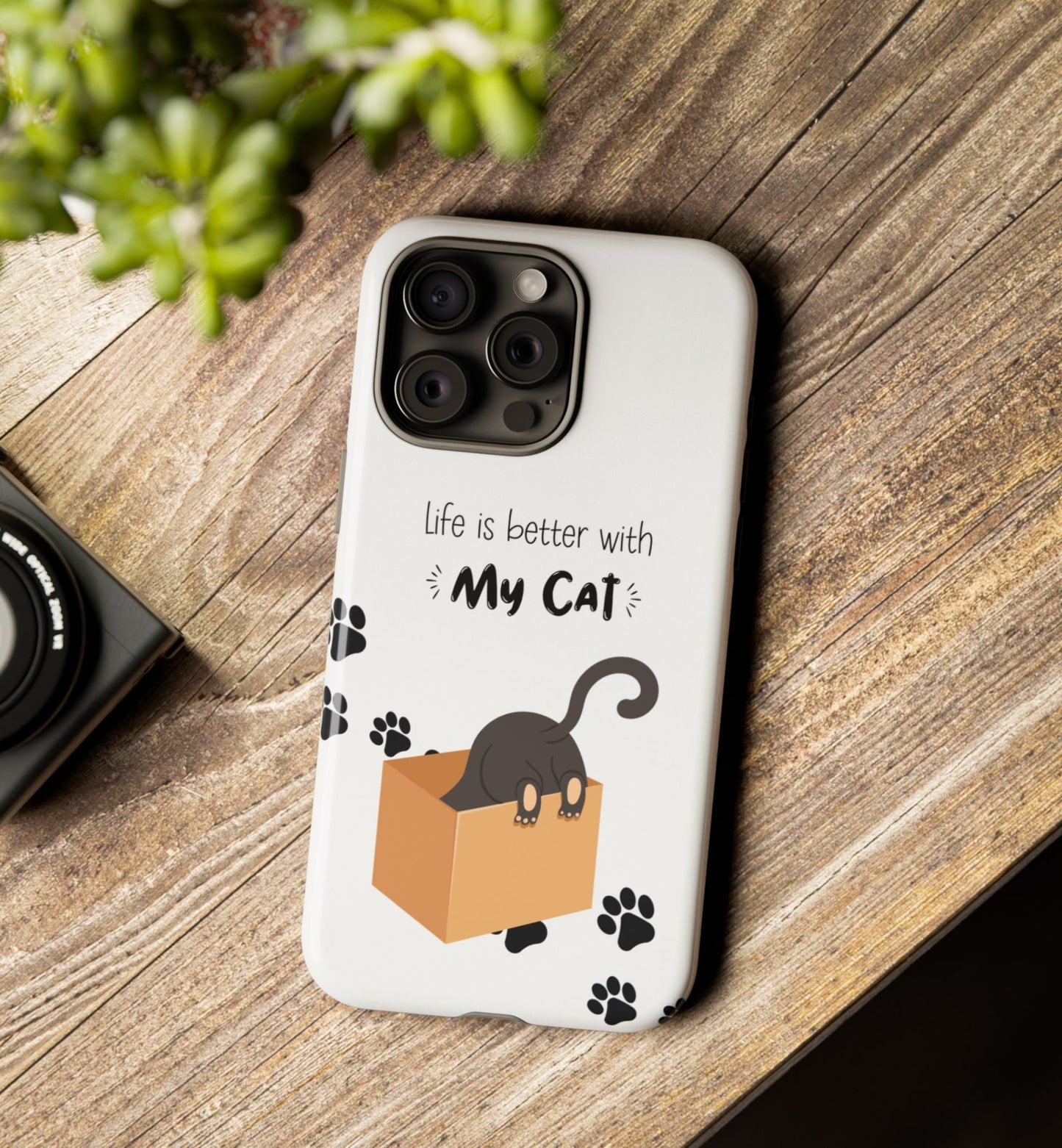 Life Is Better With Cat Cases