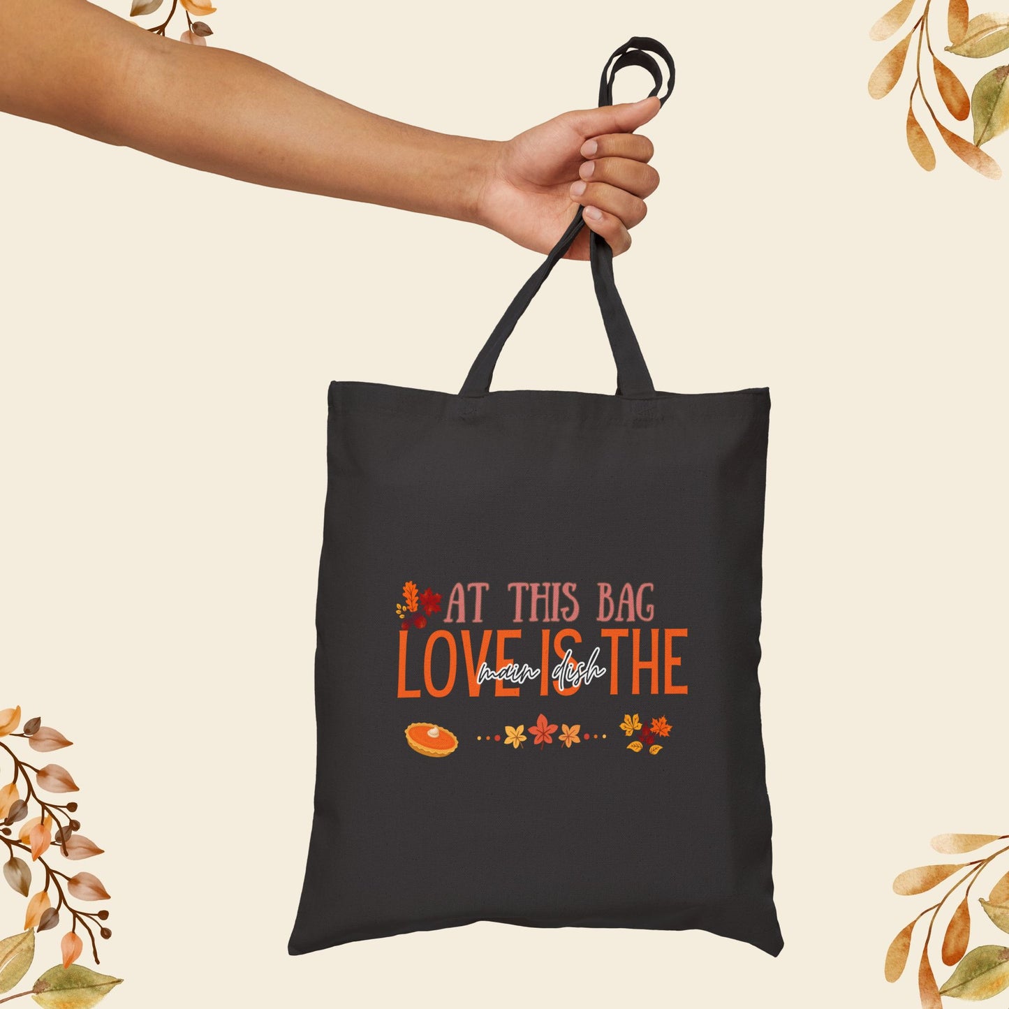 Love Is The Main Dish Tote Bag