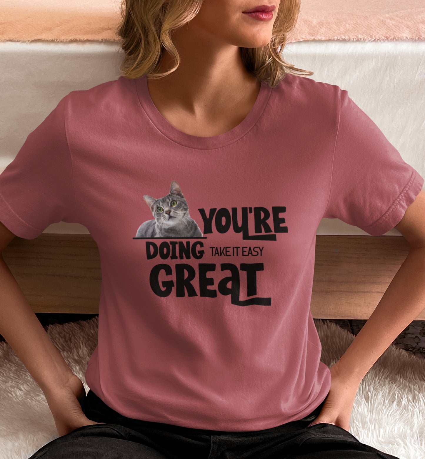 You're Doing T-shirt