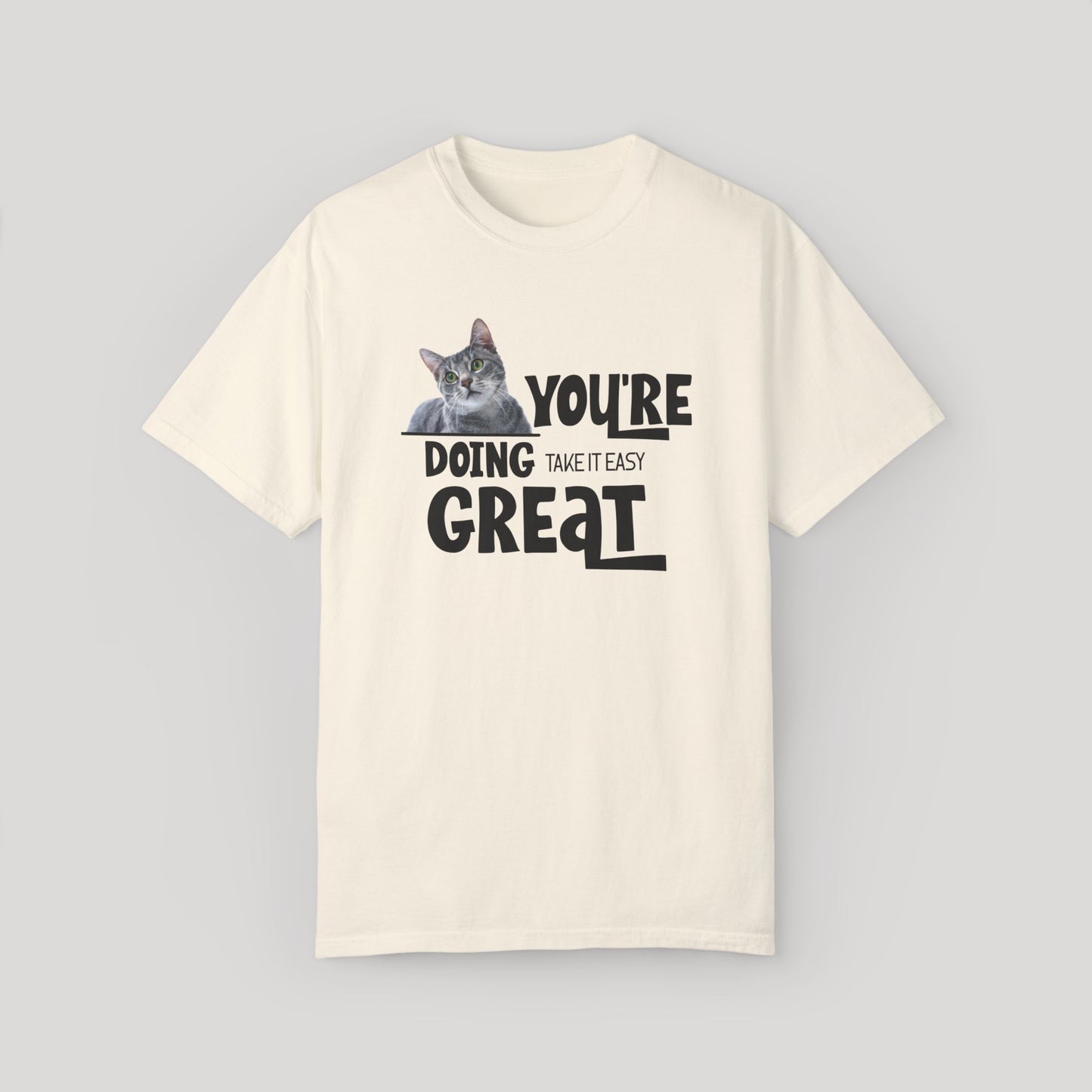 You're Doing T-shirt