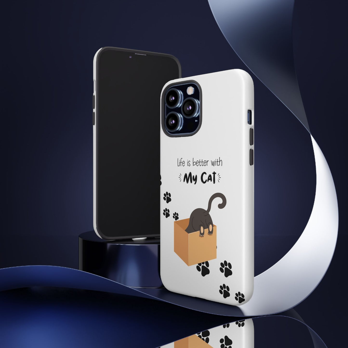 Life Is Better With Cat Cases