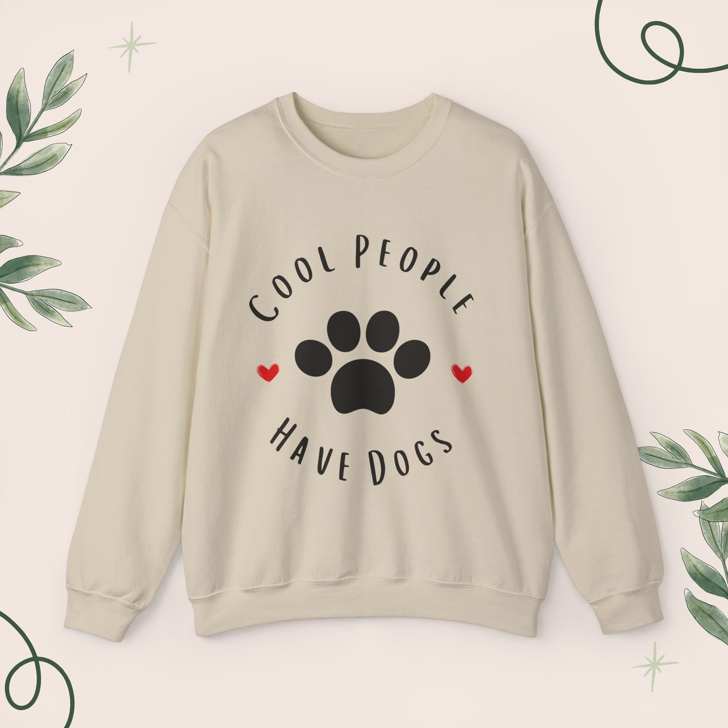 Good People And Dogs Sweatshirt