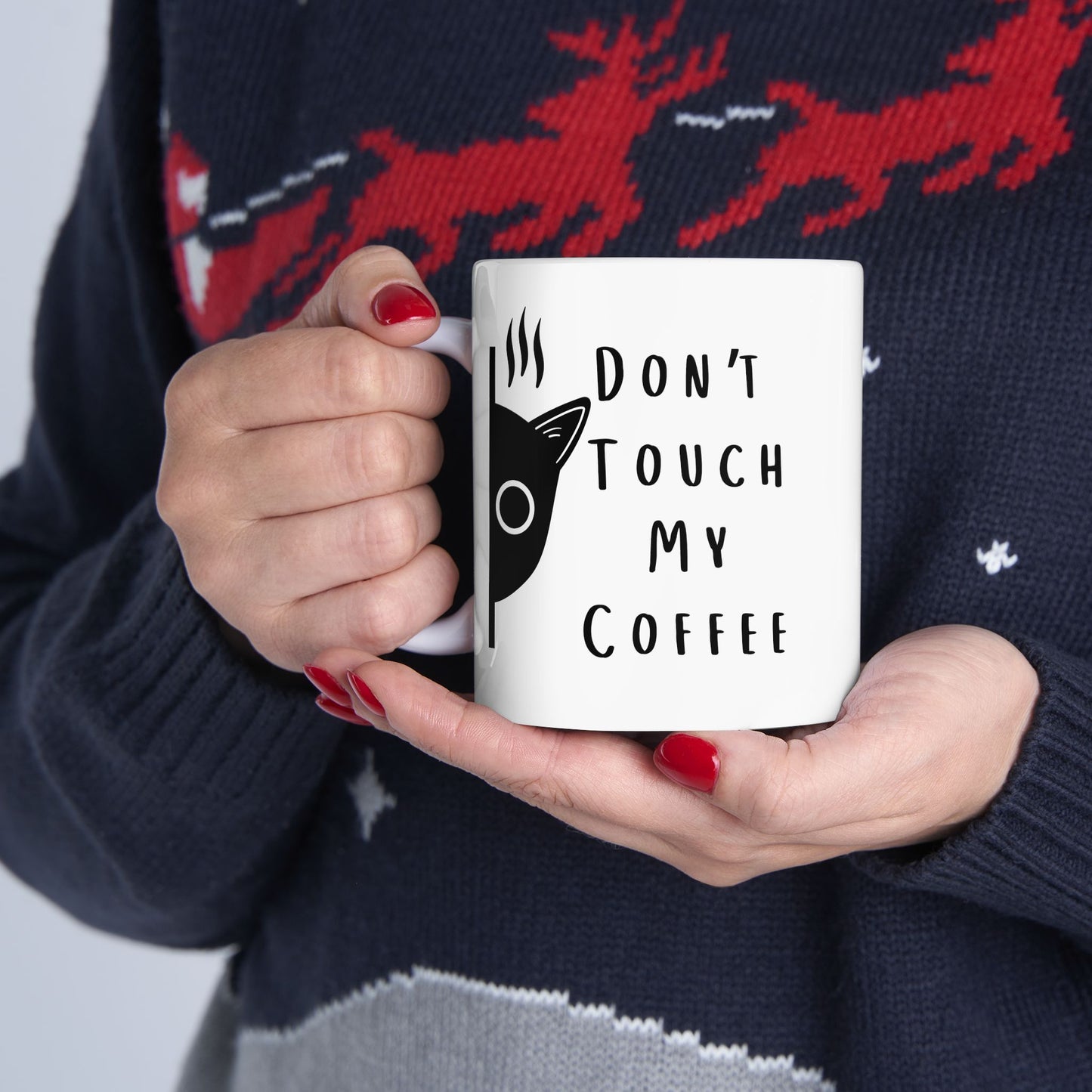 Don't Touch My Coffee Mug