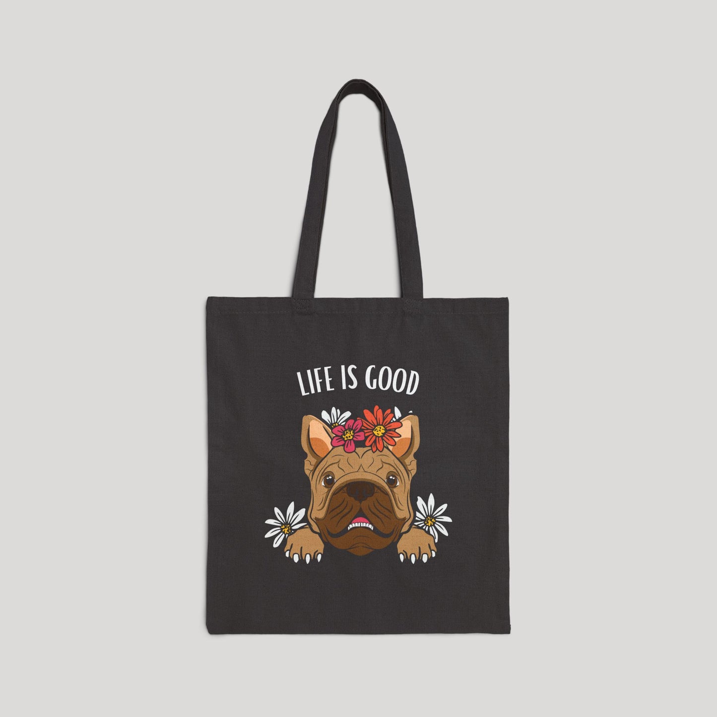 Life is Good Tote Bag