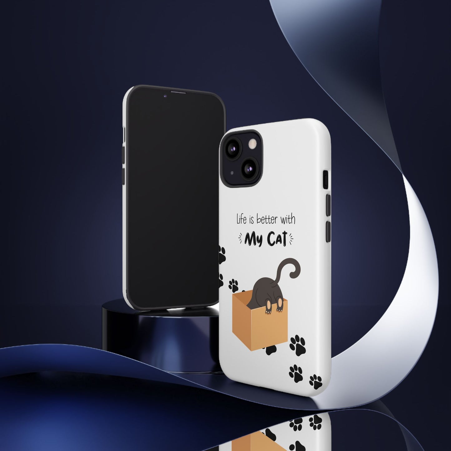 Life Is Better With Cat Cases