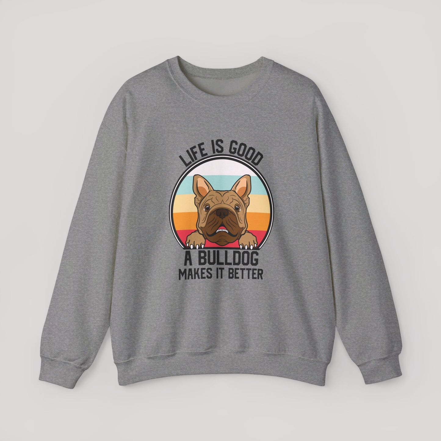 Life is Good Sweatshirt