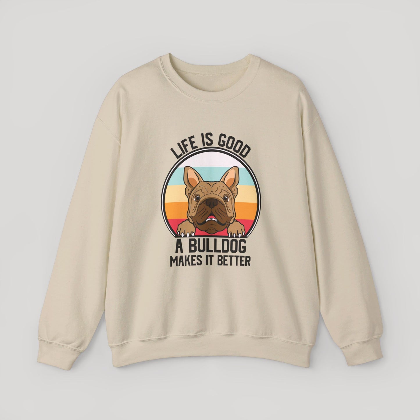 Life is Good Sweatshirt