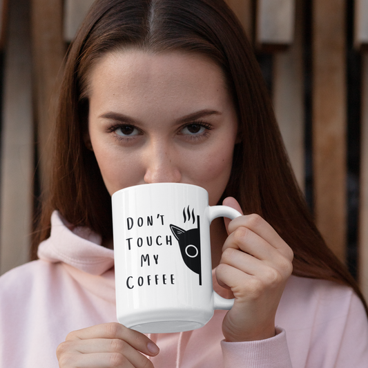 Don't Touch My Coffee Mug