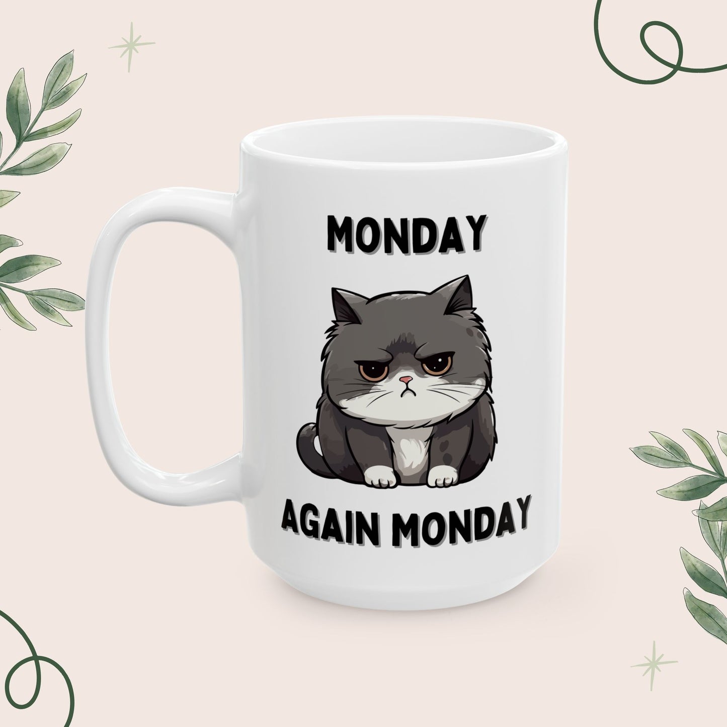 Monday Again Monday Mug