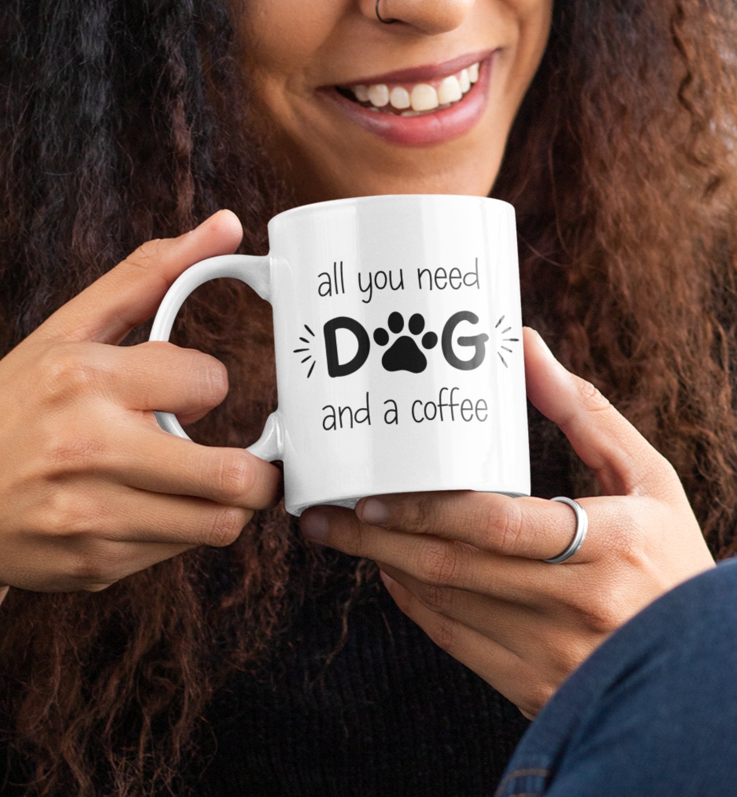 All You Need Dog Mug
