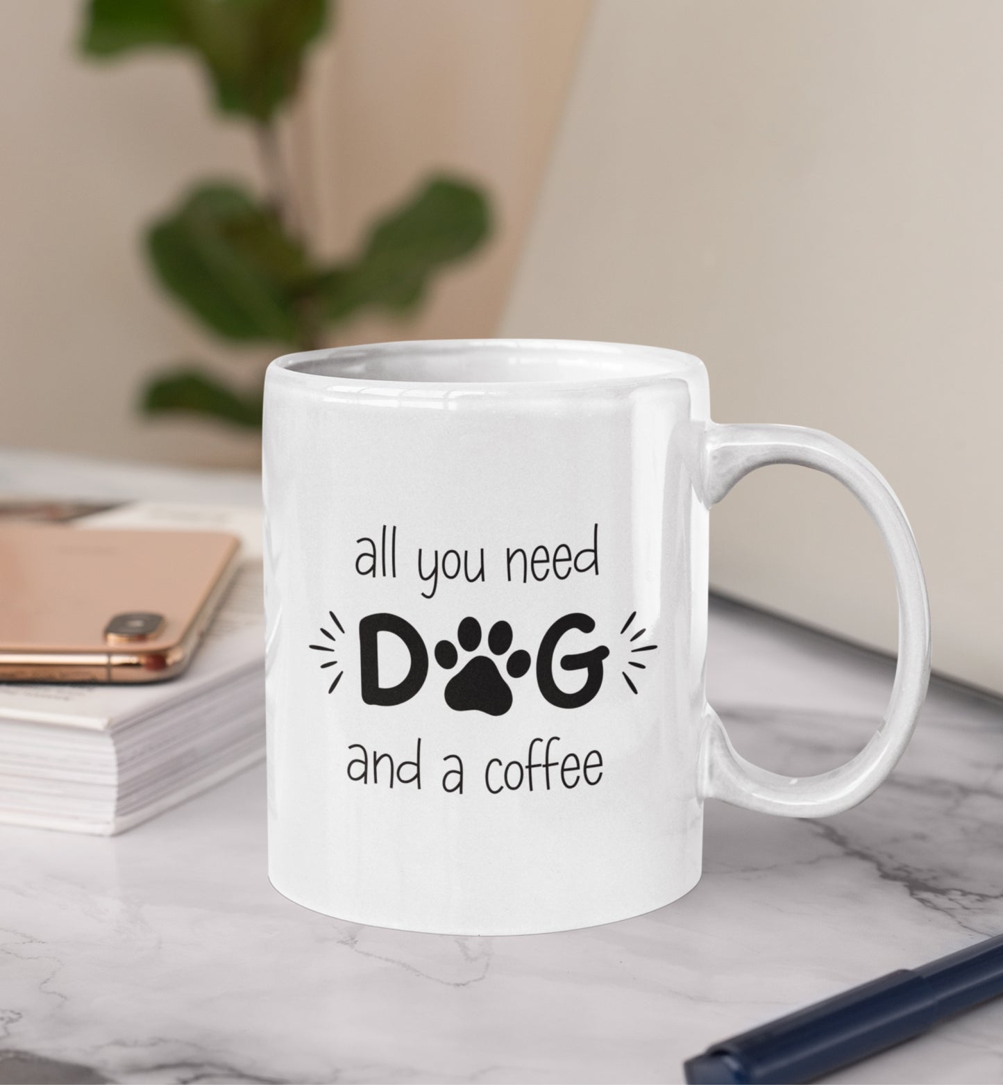 All You Need Dog Mug