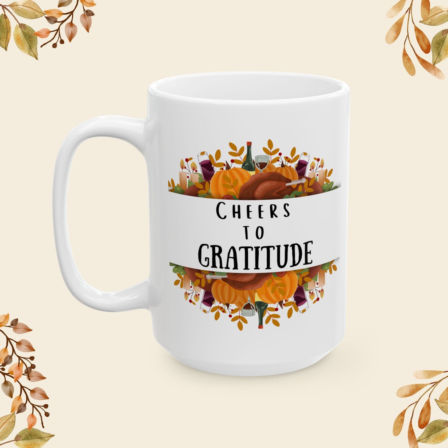 Cheers To Gratitude Mug