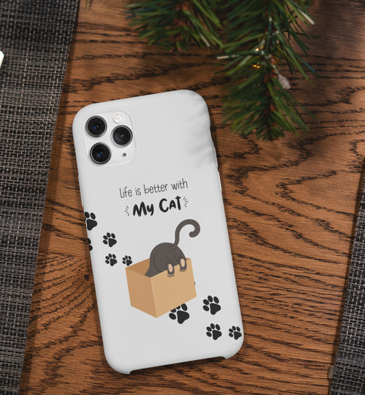 Life Is Better With Cat Cases