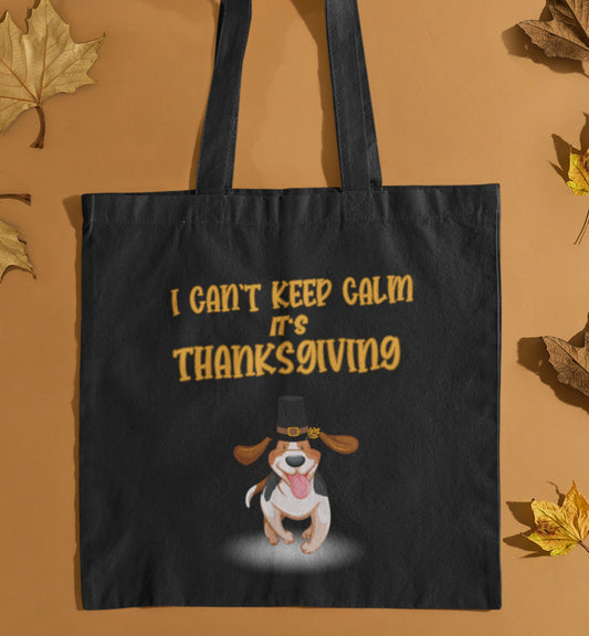 Keep Calm It's Thanksgiving Tote Bag