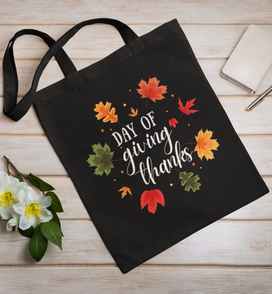 Day Of Giving Thanks Tote Bag