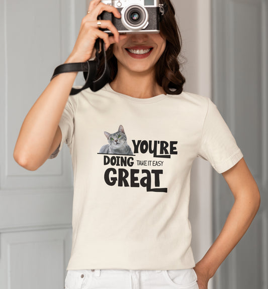 You're Doing T-shirt
