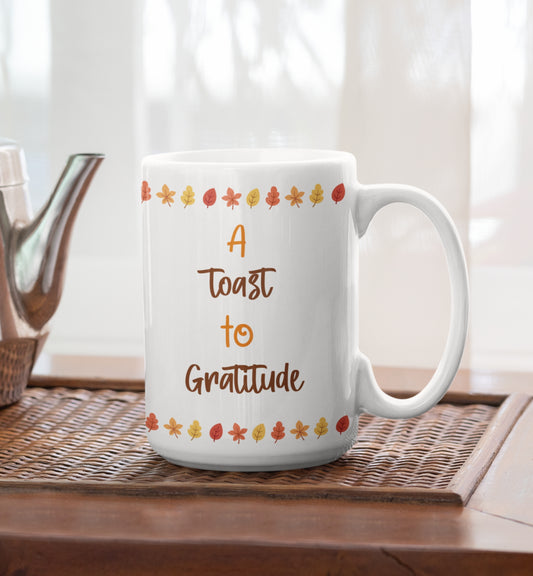 A Toast to Gratitude Mug