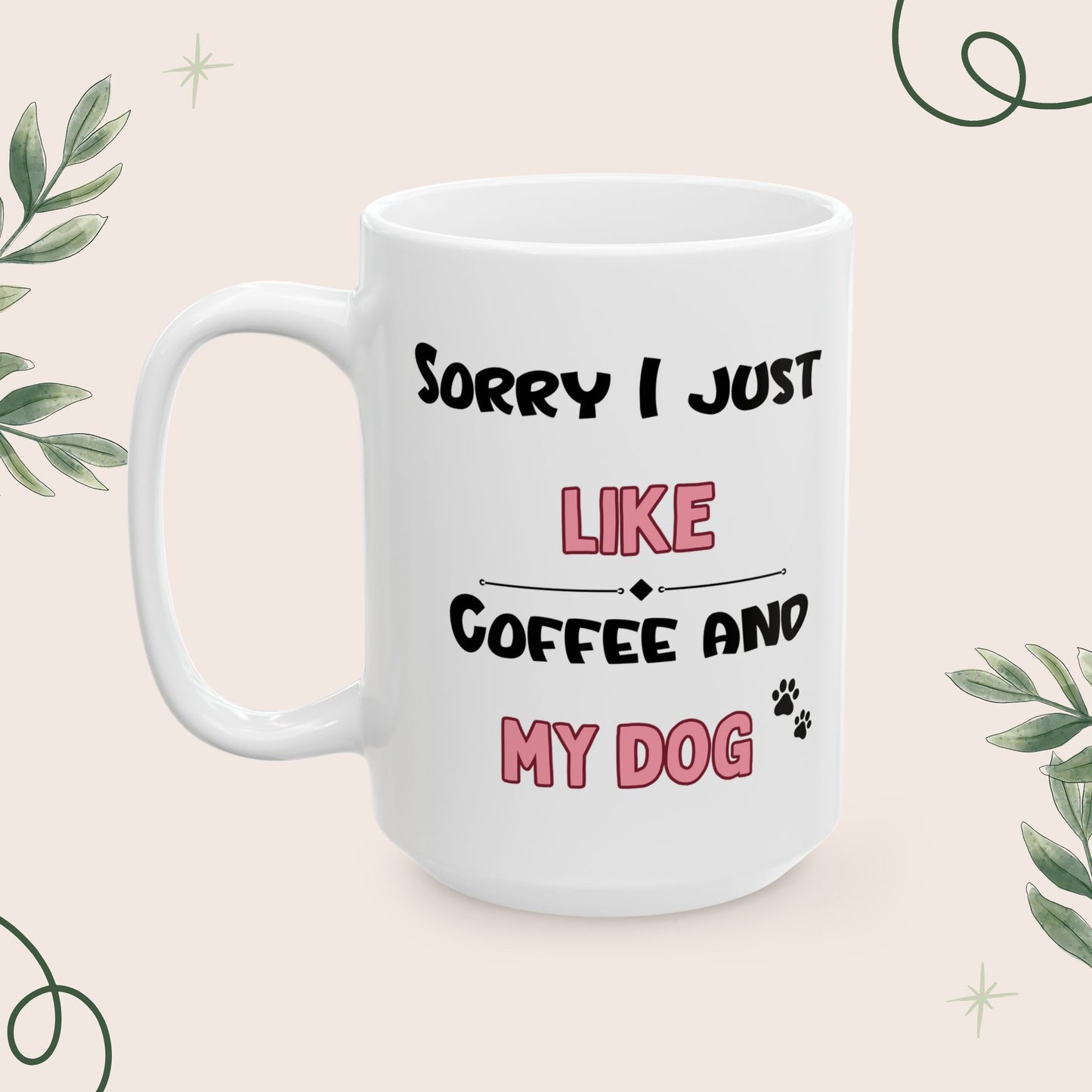 Coffee And Dog Mug
