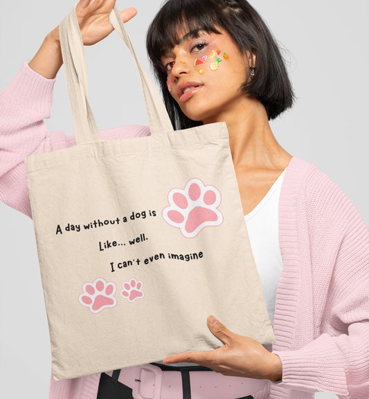 Dog Quote Tote Bag