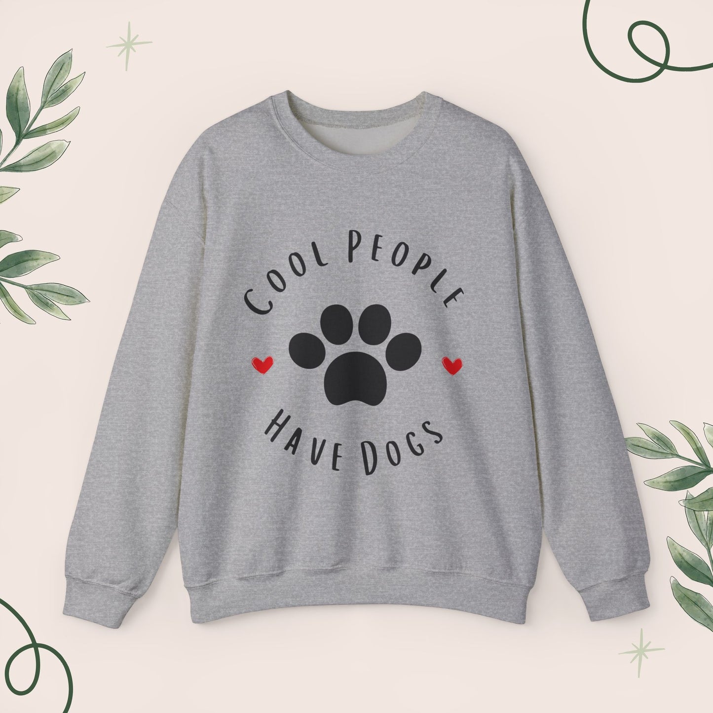 Good People And Dogs Sweatshirt