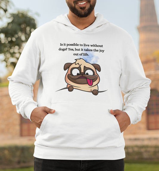 Dog Life Message Hoodie